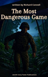 The Most Dangerous Game - Richard Connell - E-Book