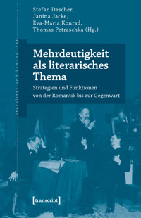 Mehrdeutigkeit als literarisches Thema -  - kostenlos E-Book
