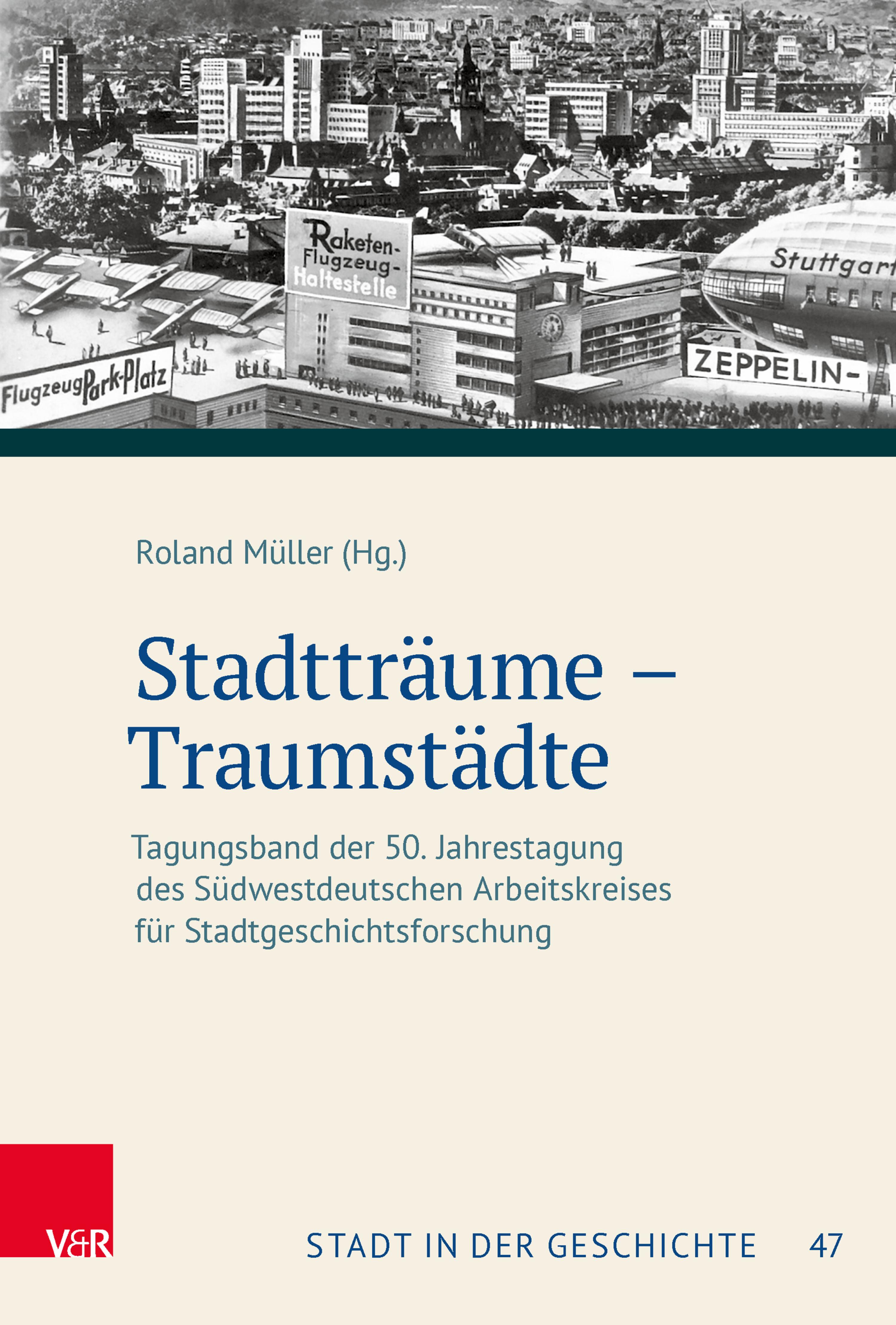 Stadtträume – Traumstädte -  - E-Book
