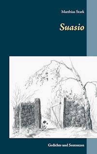 Suasio - Matthias Stark - E-Book