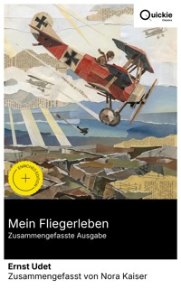 Mein Fliegerleben (Zusammengefasste Ausgabe) - Ernst Udet - E-Book