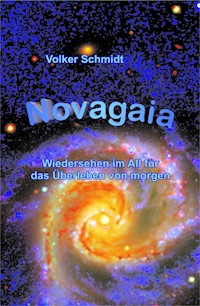 Novagaia - Volker Schmidt - E-Book