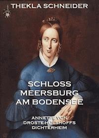 Schloss Meersburg am Bodensee - Thekla Schneider - E-Book