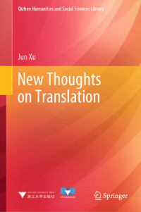 New Thoughts on Translation - Jun Xu - E-Book