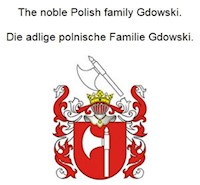 The noble Polish family Gdowski. Die adlige polnische Familie Gdowski. - Werner Zurek - E-Book