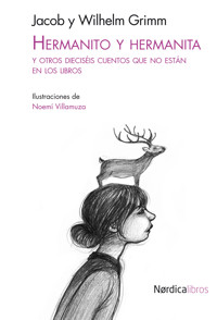 Hermanito y Hermanita - Jacob Grimm - E-Book
