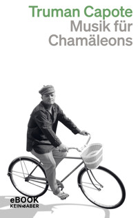 Musik für Chamäleons - Truman Capote - E-Book