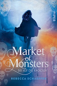 Market of Monsters - Rebecca Schaeffer - E-Book