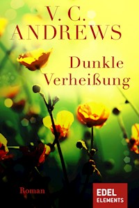 Dunkle Verheißung - V.C. Andrews - E-Book