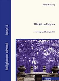 Die Wicca-Religion - Britta Rensing - E-Book