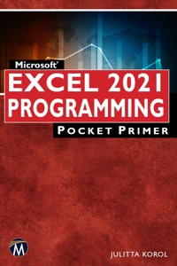 Microsoft Excel 2021 Programming Pocket Primer - Mercury Learning and Information - E-Book