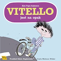 Vitello jest na opak - Kim Fupz Aakeson - Hörbuch