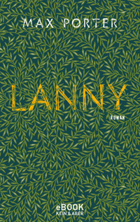 Lanny - Max Porter - E-Book