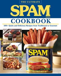 The Ultimate SPAM Cookbook - The Hormel Kitchen - E-Book