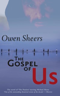The Gospel of Us - Owen Sheers - E-Book
