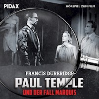 Paul Temple und der Fall Marquis - Francis Durbridge - Hörbuch