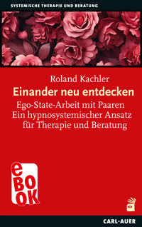 Einander neu entdecken - Roland Kachler - E-Book