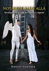 Notas del Más Allá - DANIEL GUEVARA - E-Book