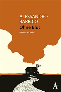 Ohne Blut - Alessandro Baricco - E-Book