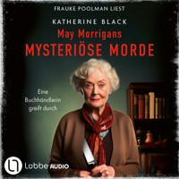 May Morrigans mysteriöse Morde - Eine Buchhändlerin greift durch (Ungekürzt) - Katherine Black - Hörbuch
