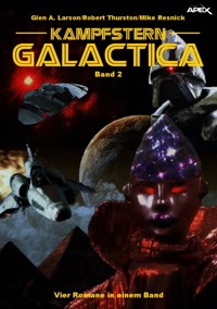 KAMPFSTERN GALACTICA, BAND 2 - Glen A. Larson - E-Book