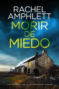 Morir de miedo - Rachel Amphlett - E-Book