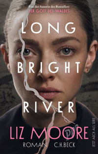 Long Bright River - Liz Moore - E-Book