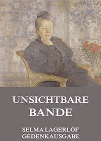 Unsichtbare Bande - Selma Lagerlöf - E-Book