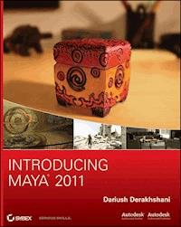 Introducing Maya 2011 - Dariush Derakhshani - E-Book