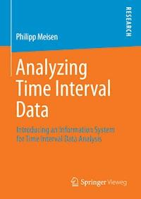 Analyzing Time Interval Data - Philipp Meisen - E-Book