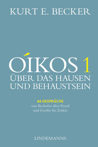 OIKOS 1 - Kurt E. Becker - E-Book