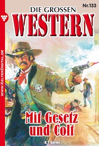 Die großen Western 133 - G.F. Barner - E-Book