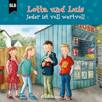 Lotta und Luis - Jeder ist voll wertvoll - Kirsten Brünjes - Hörbuch