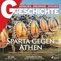 G/GESCHICHTE - Sparta gegen Athen: Kampf um Griechenland: Der Peloponnesische Krieg - G Geschichte - Hörbuch