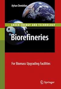 Biorefineries - Ayhan Demirbas - E-Book