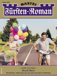 Fürsten-Roman 2740 - Carolin von Campen - E-Book