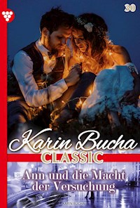 Ann und die Macht der Versöhnung - Karin Bucha - E-Book