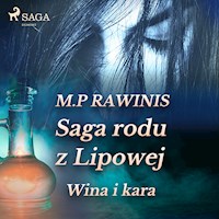 Saga rodu z Lipowej 8: Wina i kara - Marian Piotr Rawinis - Hörbuch