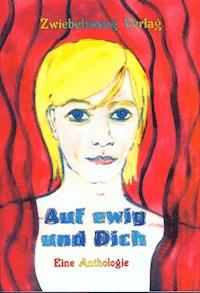 Auf ewig und dich -  - E-Book