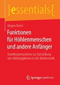 Funktionen für Höhlenmenschen und andere Anfänger - Jürgen Beetz - E-Book