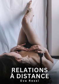 Relations à Distance - Eva Rossi - E-Book