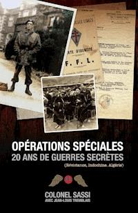 Opérations spéciales - Colonel Jean Sassi - E-Book