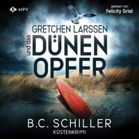 Gretchen Larssen und das Dünenopfer - Ein Fall für Gretchen Larssen, Band 2 (ungekürzt) - B. C. Schiller - Hörbuch