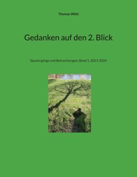 Gedanken auf den 2. Blick - Thomas Wöhl - E-Book