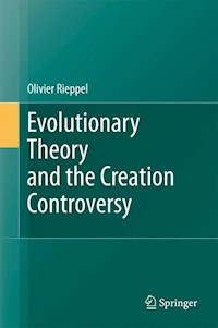 Evolutionary Theory and the Creation Controversy - Olivier Rieppel - E-Book