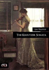 The Kreutzer Sonata - Leo Tolstoy - E-Book