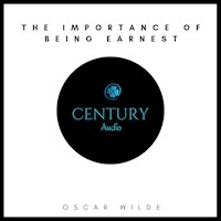 The Importance of Being Earnest - Oscar Wilde - Hörbuch