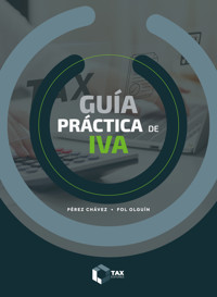 Guía práctica de IVA 2025 - José Pérez Chávez - E-Book