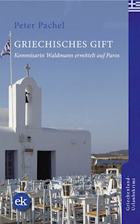 Griechisches Gift - Peter Pachel - E-Book