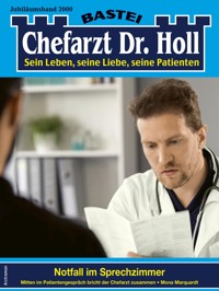 Chefarzt Dr. Holl 2000 - Mona Marquardt - E-Book
